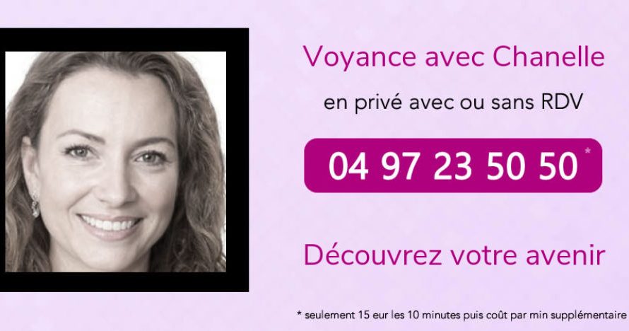 Chanelle voyance pour vous